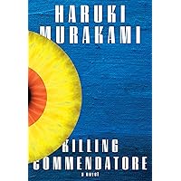 Amazon | Killing Commendatore: A novel | Murakami, Haruki